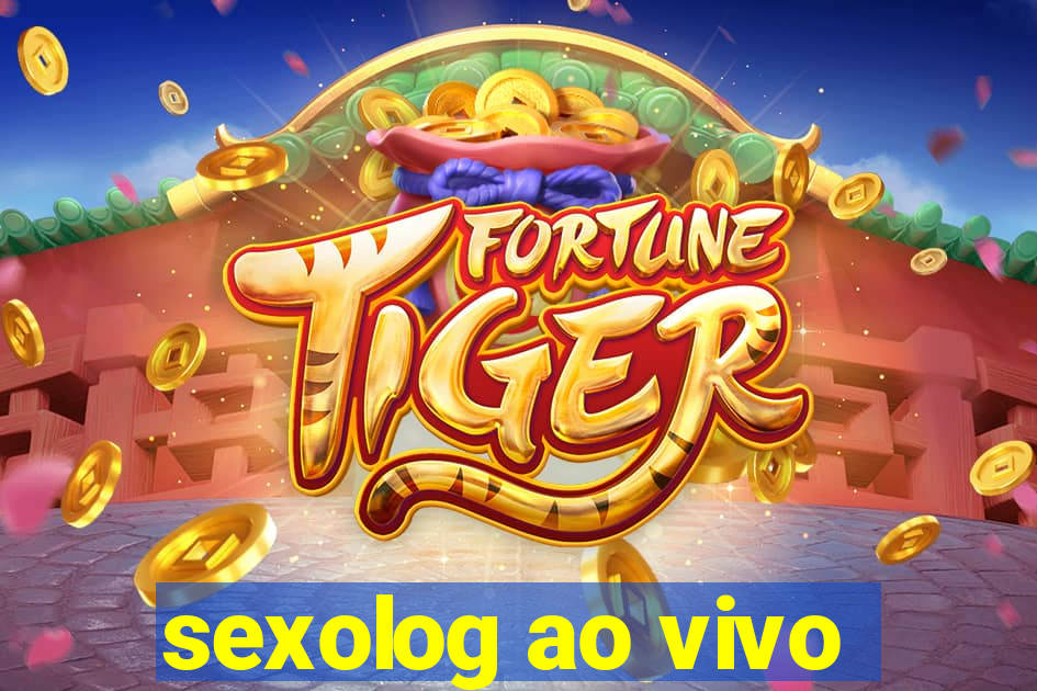 sexolog ao vivo